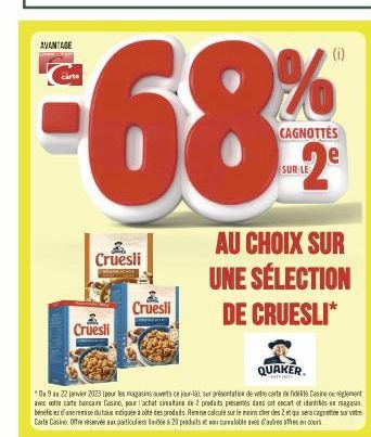 AVANTAGE  carte  Cruesli  Cruesli  Cruesli  AU CHOIX SUR UNE SÉLECTION DE CRUESLI* 