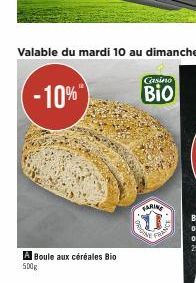 -10%  A Boule aux céréales Bio  500g  Casino  BIO  FARINE  expres  FRAN 