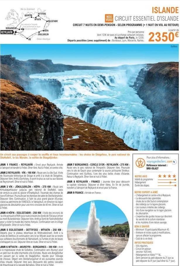 borgarnes  reykjavík  mer du grand  ma akureyri  dettifoss  myvatn  parti  zom putumale de der  egilsstabir  hopn jökulsárlón golan adantique  jour 1 france - reykjavík: envol pour reykjavik. arrivée 