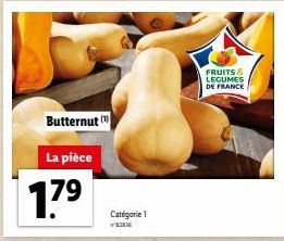 Butternut  La pièce  17⁹  Catégorie 1  FRUITS & LEGUMES DE FRANCE 