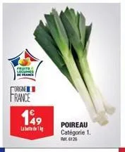 fruits legumes france  gne  france  149  labte de 1  poireau catégorie 1.  ret 6126 