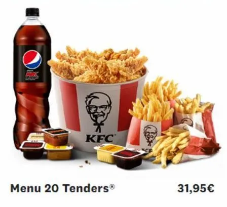 kfc  menu 20 tenders®  31,95€ 