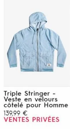 triple stringer - veste en velours côtelé pour homme 139,99 € ventes privées  