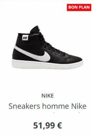 NE  NIKE  Sneakers homme Nike  51,99 €  BON PLAN 