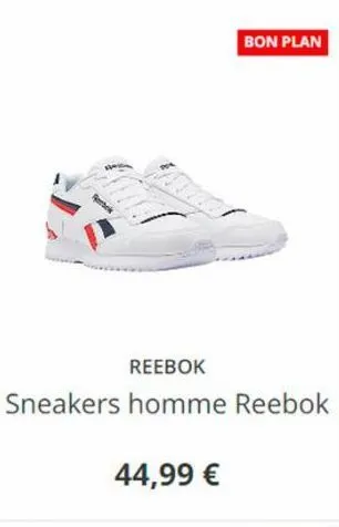 rebek  bon plan  reebok  sneakers homme reebok  44,99 € 