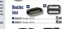 Boucles inox  A80025 Sangle 25mm.. A80031 Sangle 40mm  CO  [D  12,50€ 10,50€ 
