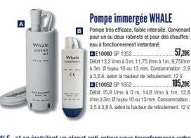 D  Whale  wegun all  Whale  Pompe immergée WHALE  B Pompe très efficace, faible intensité. Convenant pour un ou deux robinets et pour des chauffe-eau à fonctionnement instantané  E10060 GP 1352.  57,2