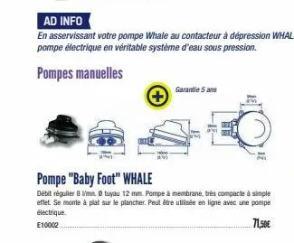 pompe "baby foot" whale  débit régulier 8 l/mn. 0 tuyau 12 mm. pompe à membrane, très compacte à simple effet. se monte à plat sur le plancher. peut être utilisée en ligne avec une pompe électrique.  