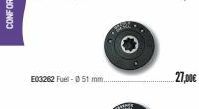 E03262 Fuel-051 mm.  27,00€ 