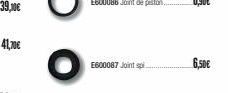 41,00€  E600087 Joint spi  6,50€ 