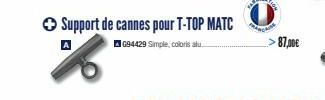 ✪ Support de cannes pour T-TOP MATC  G94429 Simple, coloris alu  >87,00€ 