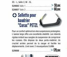 → sellette pour  baudrier "corax" petzl  - 59.90元 >60,00€ 