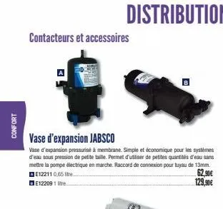 confort  contacteurs et accessoires  vase d'expansion jabsco  vase d'expansion pressurisé à membrane. simple et économique pour les systèmes d'eau sous pression de petite taille. permet d'utiliser de 