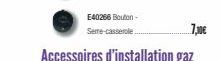 E40266 Bouton- Seme-casserole  7,30€  Accessoires d'installation gaz 
