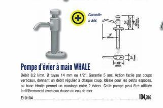 Garantie 5 ans  #  -  Pompe d'évier à main WHALE  Débit 8.2 Vmn. 0 tuyau 14 mm ou 1/2". Garantie 5 ans. Action facile par coups verticaux, donnant un débit régulier à chaque coup. Idéale pour les peti