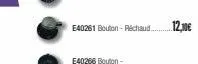 e40261 bouton-réchaud.  12,0€ 