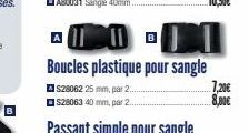 Boucles plastique pour sangle  528062 25 mm, par 2... $28063 40 mm, par 2...  7,20€  8,00€ 