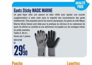 29⁹  Poncho  Gants Sticky MAGIC MARINE  Un gant léger avec une paume en latex nitrile pour ajouter une couche supplémentaire à votre main sans la majorité des inconvénients des gants traditionnels. Tr