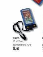 124185  10 x 22 cm,  pour téléphone /GPS 13,20€ 