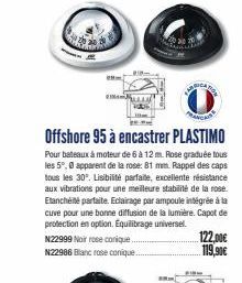 Hm  N22999 Noir rose conique N22986 Blanc rose conique....  RICA  DANCKO  Offshore 95 à encastrer PLASTIMO  Pour bateaux à moteur de 6 à 12 m. Rose graduée tous les 5°.0 apparent de la rose: 81 mm. Ra