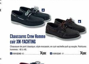 Chaussures Crew Homme cuir XM-YACHTING  Chaussure de pont classique, style mocassin, en cuir vachette pull up souple. Pointures hommes: 40 à 46.  11910240 40.  74,00€  11910341 41.  74,00€  m 