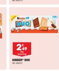 Kinder  DUO  249  158  KINDER® DUO Fr. 5008757 