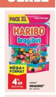 pack xl maxi partage  haribo dragibus  méga+ format  449  15015,20  of-l  soft  haribo dragibus  fr. 5002524 