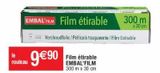 Film étirable d'emballage offre à 9,9€ sur Cora