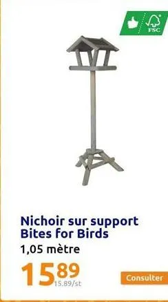 #  nichoir sur support bites for birds 1,05 mètre  15.89/st  fsc 