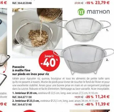 jusqu'à  -40%  passoire  à maille fine  sur pieds en inox pour riz  1. 