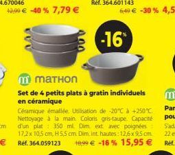 12,99 € -40 % 7,79 €  -16*  m MаTHON  Set de 4 petits plats à gratin individuels en céramique 