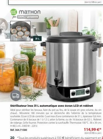 m mathon  pas kitchenchet resso  31 l  stérilisateur inox 31 l automatique avec écran lcd et robinet  idéal pour stériliser les bocaux, faire du pot au feu, de la soupe en gros volume, du vin chaud...