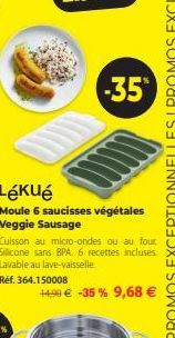 Lékué Moule 6 saucisses végétales Veggie Sausage  Réf. 364.150008  -35*  +4,99 € -35% 9,68 € 