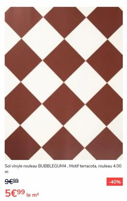 sol vinyle rouleau bubblegum4, motif terracota, rouleau 4.00  m  9€99  5€99 le m²  -40% 