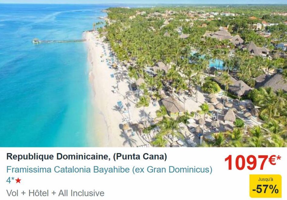 Republique Dominicaine, (Punta Cana)  Framissima Catalonia Bayahibe (ex Gran Dominicus) 4*★  Vol + Hôtel + All Inclusive  CA  1097€*  Jusqu'à  -57%  