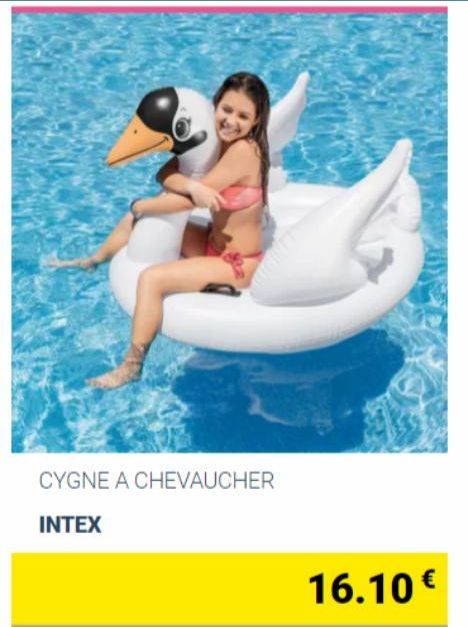 CYGNE A CHEVAUCHER  INTEX  16.10 € 