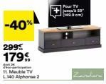 -40%  299% 179%  11 Meuble TV L140 Alphonse 2  Pour TV jusqu'à so (142.9 cm)  Zandara 