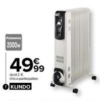 Puissance  2000w  4999  dont 2 € déco-participation KLINDO 