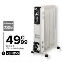 puissance  2000w  4999  dont 2 € déco-participation klindo 