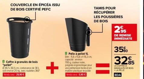 COUVERCLE EN ÉPICÉA ISSU DE BOIS CERTIFIÉ PEFC  Coffre à granulés de bois  "pellet"  0397x 60,5 cm, contenance de 38 L soit environ 25 kg, avec roulettes 360° Vendu seul: 29,90 €  +  Pelle à pellet 1L