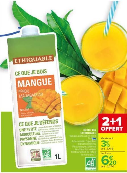 ETHIQUABLE  CE QUE JE BOIS MANGUE  PÉROU MADAGASCAR  NECTAR Teneur en uitz 40% mini  CE QUE JE DÉFENDS  Les producteurs EAROMALP problem pour le  UNE PETITE pettes autacs AGRICULTURE ca a p PAYSANNE a