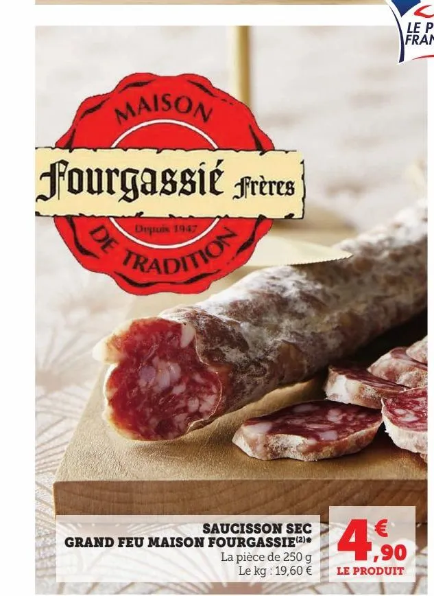 saucisson sec grand feu maison fourgassie