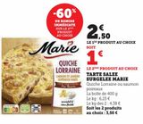 TARTE SALEE SURGELEE MARIE offre à 2,5€ sur U Express