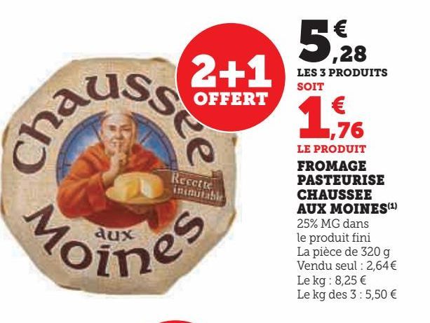 FROMAGE PASTEURISE CHAUSSEE AUX MOINES