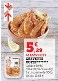 CREVETTE CUITE  offre à 5,29€ sur Super U