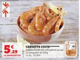 Crevette cuite offre à 5,29€ sur Super U