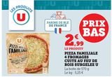 Pizza familiale aux 4 fromages cuite au feu de bois surgelée U offre à 2,99€ sur Super U