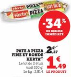 Pâte à pizza fine et ronde Herta offre à 1,49€ sur Super U