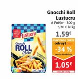 Gnocchi Roll Lustucru offre à 1,05€ sur Colruyt