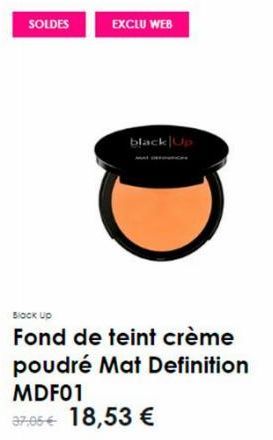 SOLDES  EXCLU WEB  black Up  Block up  Fond de teint crème 